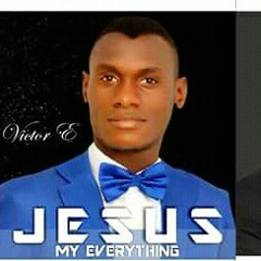 Jesus my everything_Victor E_.mp3