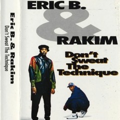 Eric B & Rakim - Teach the Children (1992)