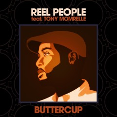 Reel People feat. Tony Momrelle - Buttercup
