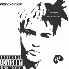 $tukeyy-- Wxrk xo Hxrd (prod. blackwellmusic)