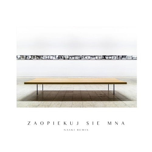 Zaopiekuj się mną \ Naski & Rezerwat