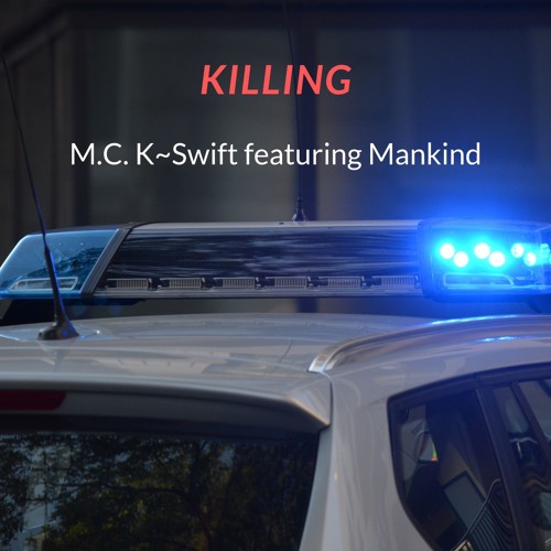 Killing (feat. Mankind)