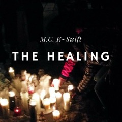 The Healing (Rough Mix)