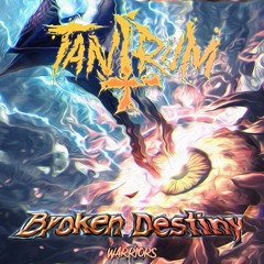 TANTRUM - BROKEN DESTINY