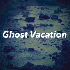 Ghost Vacation (Instrumental)