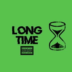 Long Time(Prod. Admirebeats)