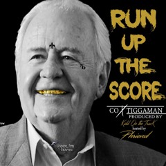 TiggaMan504 x CO - Run Up The Score