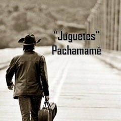 Juguetes - Pachamamé