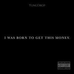 YungDrop- 10 Year Freestyle