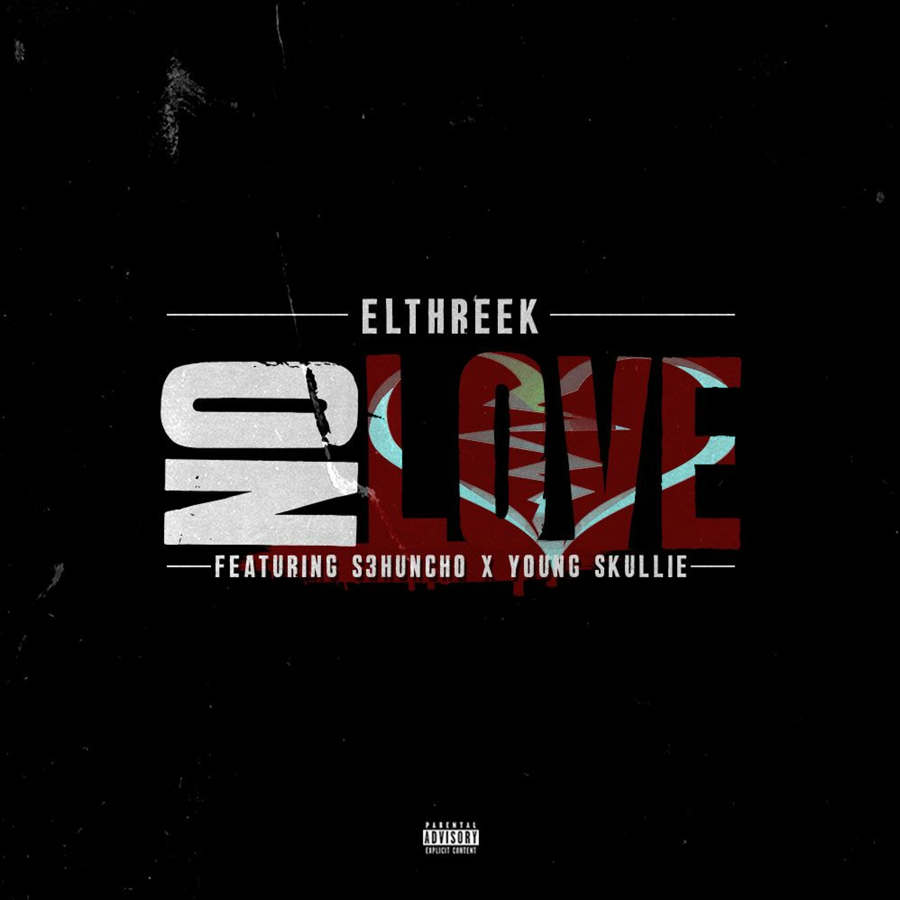 No Love FT. S3Huncho & Young Skullie episode artwork