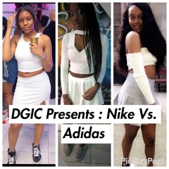 PROMO MIX FOR DGIC : PRESENTS NIKE VS. ADIDAS
