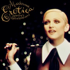 Madonna - Erotica (Sonicboy's Hybrid Demo Mix)