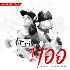 Don Aero - Al 100 feat Leazzy