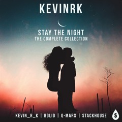 Kevin_R_K - Stay the Night (Stackhouse Remix)