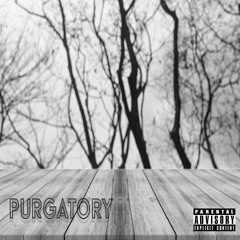 PURGATORY (PROD. EVO2RAW)