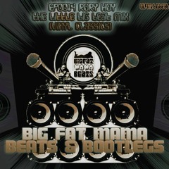 Rory Hoy - BIG FAT MAMA BEATS & BOOTLEGS EP0014 [09-07-18] 'Little Big Beat Mix' (No Voice)