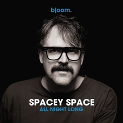 All Night Long 002 - Spacey Space