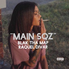Main SqZ (Featuring Raquel Divar)