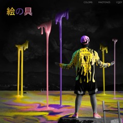 Madtones & CQDY feat. LIZL - Colors (絵の具)