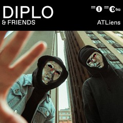 ATLiens - Diplo and Friends Mix
