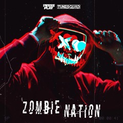 Zombie Nation (Press Play & TuneSquad Bootleg)