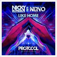 Nicky Romero & NERVO - Like Home (Lozza Monta Remix)