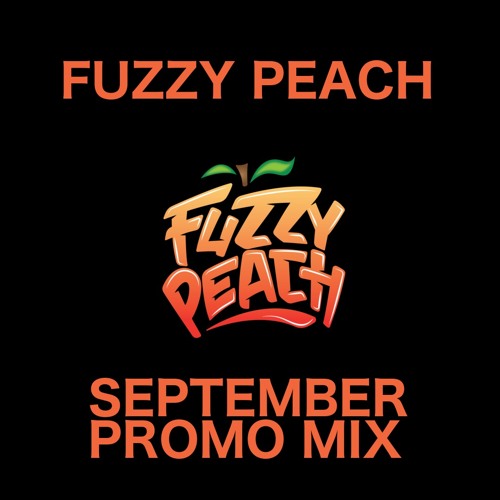 Fuzzy Peach September Promo Mix