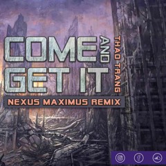 Thao Trang - Come And Get It (Nexus Maximus Remix)