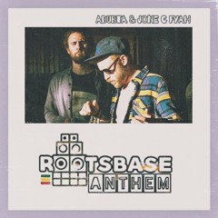aDUBta meets Jone C Fyah - Rootsbase Anthem