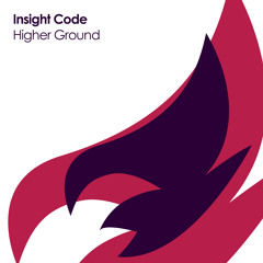 Insight Code - Higher Ground [OUT NOW]