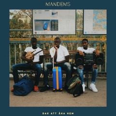 Mandems - Dax Att Åka Hem