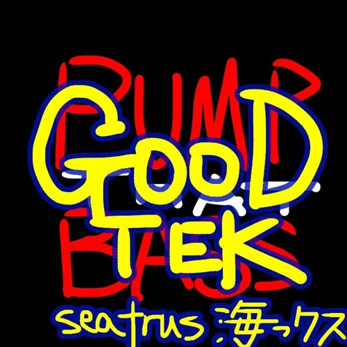 Stream EBIMAYO - GOODTEK(seatrus 海ックス) by seatrus | Listen online for ...