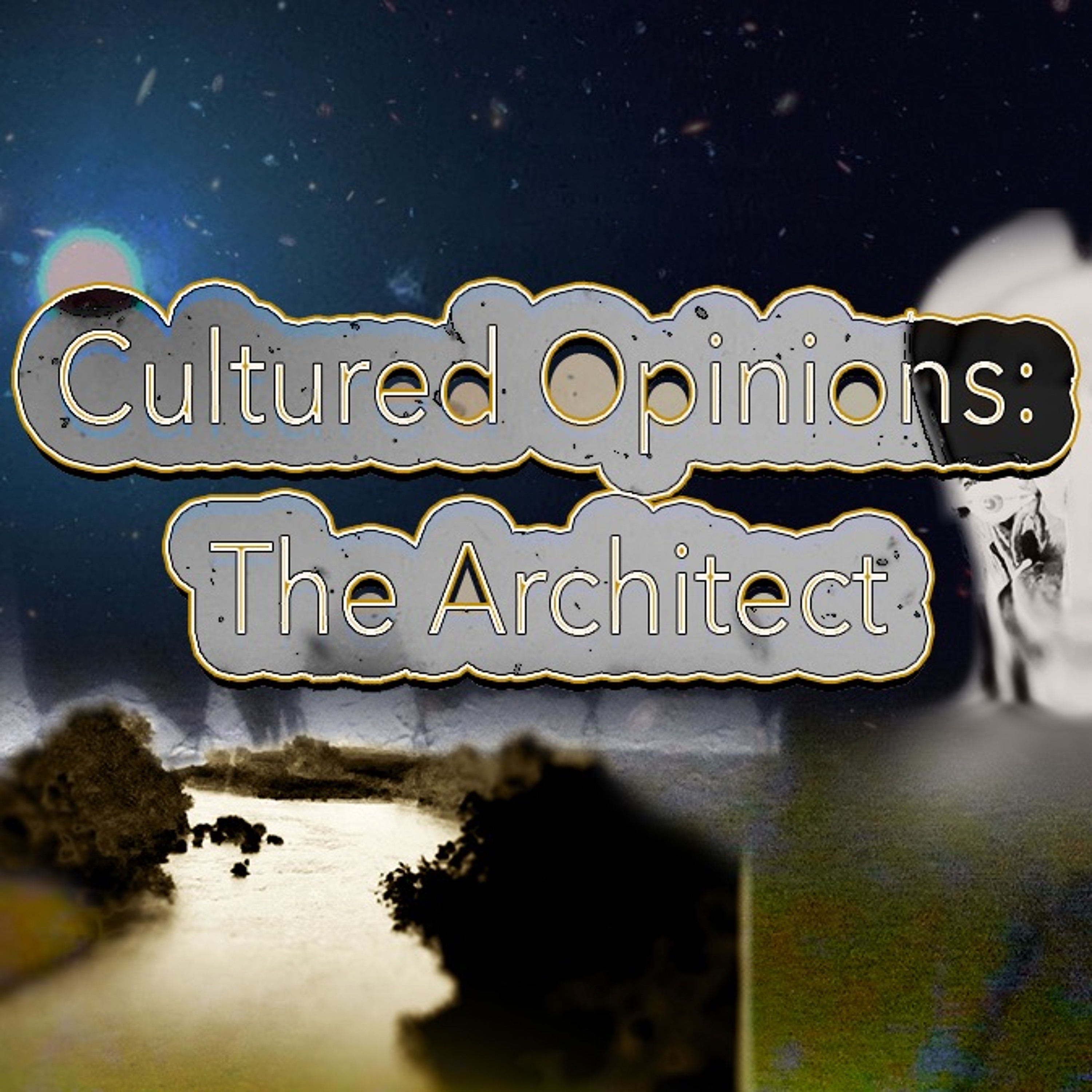 Cultured Opinions: The Architect thumbnail