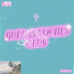 Chez Ali - Buenas Noches Club