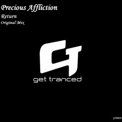 Precious Affliction - Return (Original Mix)