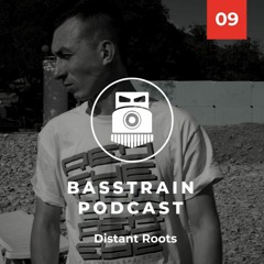Distant Roots - Bass Train Podcast 09 (July 2018)