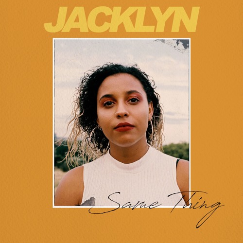 Jacklyn – Same Thing