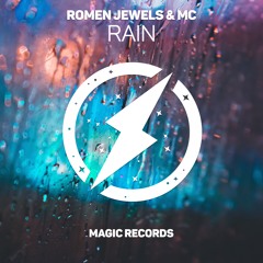 Romen Jewels - Rain (feat. MC) Magic Records Release