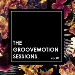GrooveMotion Sessions 01