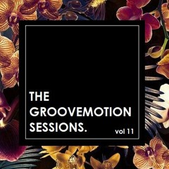 GrooveMotion Sessions 11