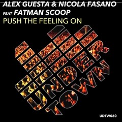 Alex Guesta & Nicola Fasano Feat. Fatman Scoop - Push The Feeling On