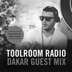 Toolroom Radio EP441 - Dakar Guest Mix // Mark Knight