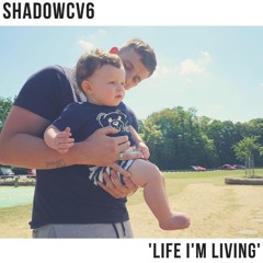 Life I'm Living