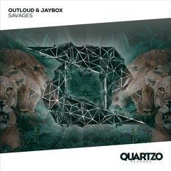 Outloud & Jaybox - Savages