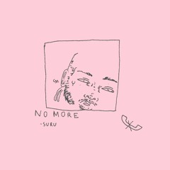 No More (prod. by Echo the Guru)