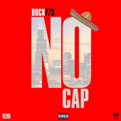 Buck773 - No Cap (Prod. Elowkeyo)