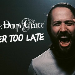 THREE DAYS GRACE - Never Too Late (Cover By Jonathan Young &amp; Lee Albrecht)