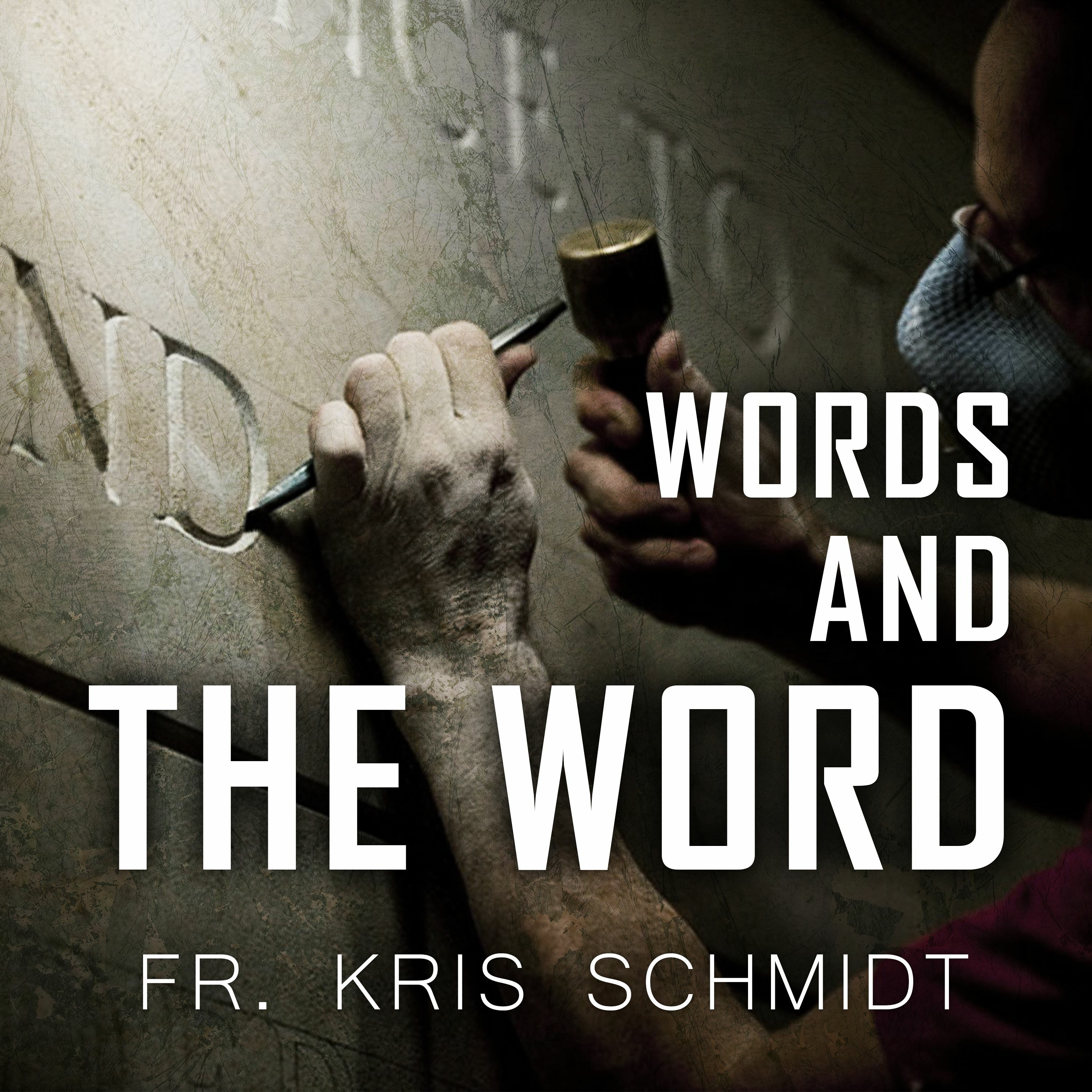 Words and The Word