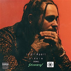 Post Malone - I Fall Apart (KIRKIN Remix)