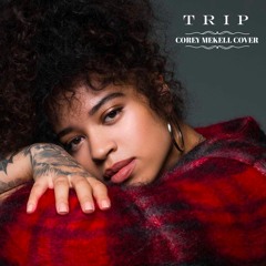 Ella Mai Trip (Corey Mekell cover)